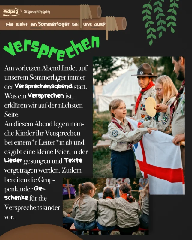 🌿 Wie sieht so ein Sommerlager bei uns aus? 
In dieser kleinen Reihe an Posts stellen wir dir unsere Konzepte, Lagerbauten und Traditionen vor, die auf einem (Sommer-)Lager bei uns gelebt werden 🏕️
Bist du interessiert, auch mal auf einem Lager dabei zu sein? Oder denkst du, das wäre mal etwas für dein Kind? Dann schreib uns doch einfach eine DM per Insta oder komm zu unseren wöchentlichen Gruppenstunden vorbei. 
Diese finden jeden Freitag von 17:30 - 19:00 Uhr statt. Mehr Infos findest du auf unserer Website unter https://dpsg-sigmaringen.de (Link in Bio) 
Wir freuen uns auf dich! 😇
Gut Pfad - die Leiterrunde 🌱